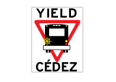 This sign on the back of transit buses serves as a reminder to motorists of the law requiring vehicles approaching a bus stopped at a dedicated Bus Stop to yield to the bus, once the bus has signalled its intent to return to the lane.